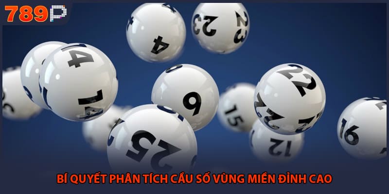 Bí quyết phân tích cầu số vùng miền đỉnh cao