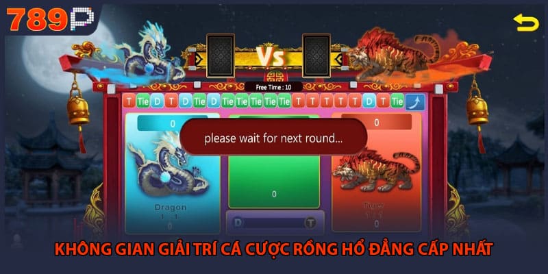 Không gian giải trí cá cược rồng hổ đẳng cấp nhất