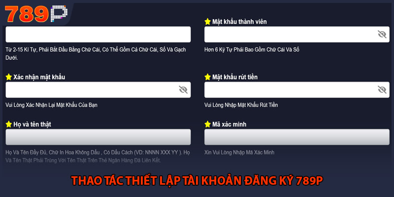 Thao tác thiết lập tài khoản đăng ký 789P 